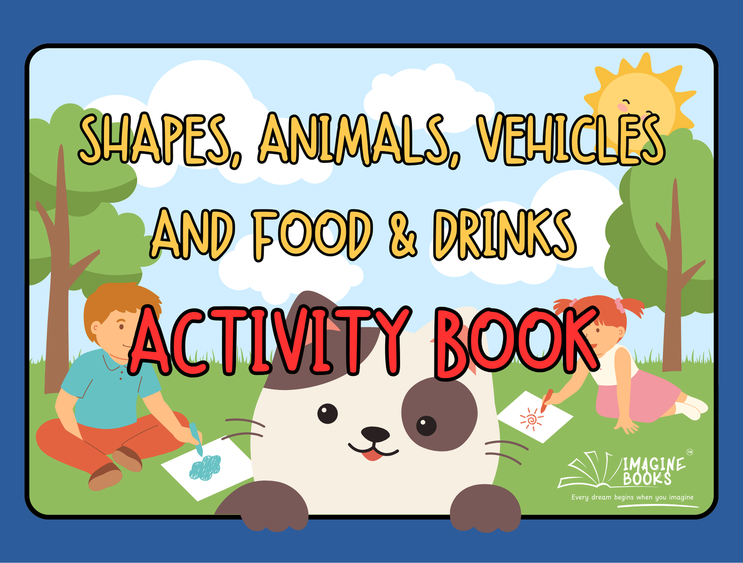 My Activity book - Shape, Animal, vehicle and food  | Early Learning Activity Book for Kids | Preschool Practice Book | Ages 2–5